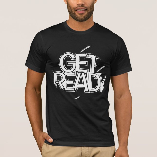Bold "Get Ready" Grunge Gym Shirt Design (Vorderseite)