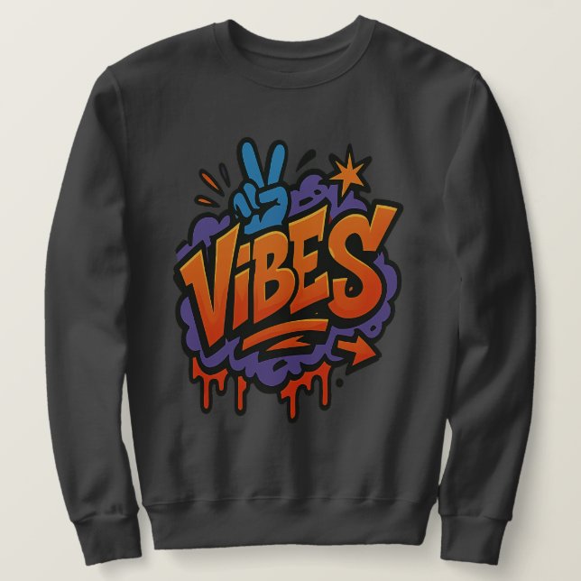 Bold Graffiti "Vibes Street Art" Sweatshirt (Design vorne)