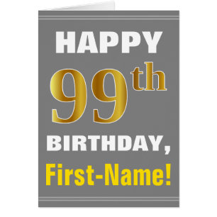 Bold, Gray, Falsch Gold 99th Birthday w/ Name Card