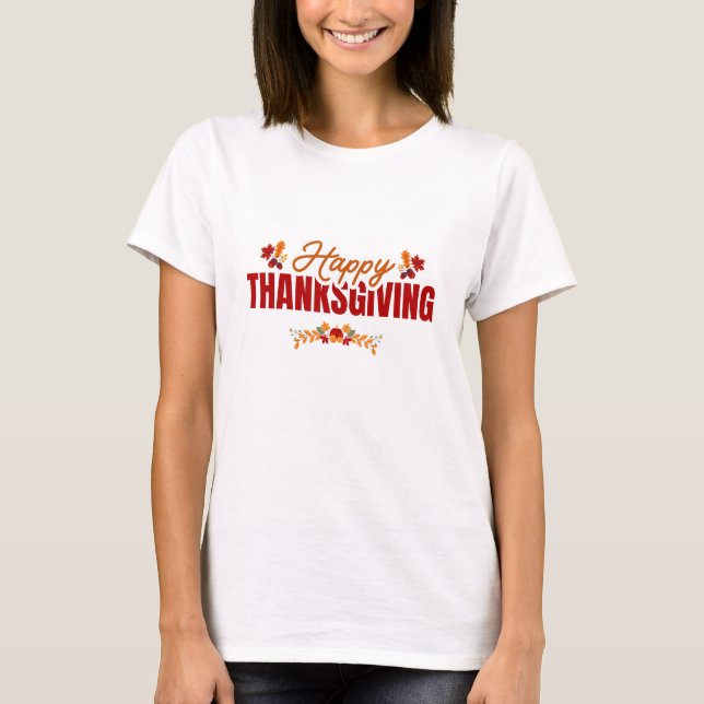 Bold Happy Thanksgiving Design T-Shirt (Vorderseite)