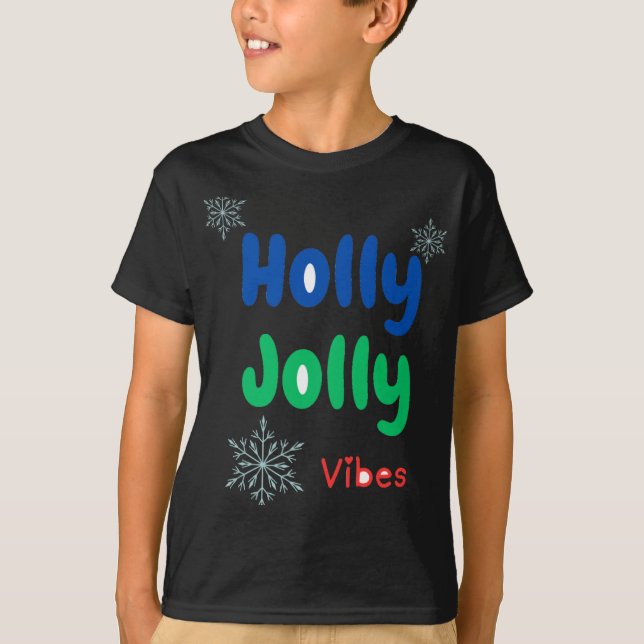 Bold Holly Jolly Baby T Shirt  (Vorderseite)