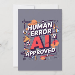 Bold “Human Error, AI Approved” Digital Art Feiertagskarte