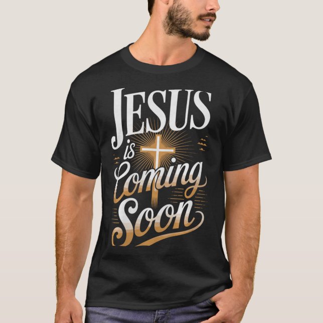 Bold Jesus Is Coming Soon Christian Apparel Premiu T-Shirt (Vorderseite)