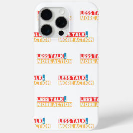 Bold Motivational Quote – Less Talk, More Action Case-Mate iPhone Hülle
