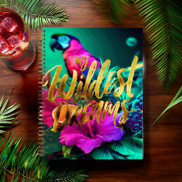 Bold “My Wildest Dreams” Tropical Journal  Notizbuch