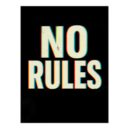 Bold "No Rules" Glitch Effect Typography Art Poster