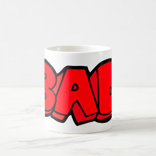 Bold Red Bad Graffiti Style Text Kaffeetasse