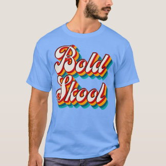 Bold Skool 3 T-Shirt