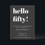 Bold Typografy Black Modern 50. Geburtstagsparty Einladung<br><div class="desc">Kühne Typografie Moderne 50. Geburtstagsparty Einladung in Schwarz-Weiß. - der gesamte Text ist editierbar,  sodass er für jedes Alter verwendet werden kann.</div>