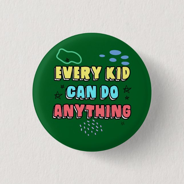 Bold Typografy Statement Design for Kids Button (Vorderseite)