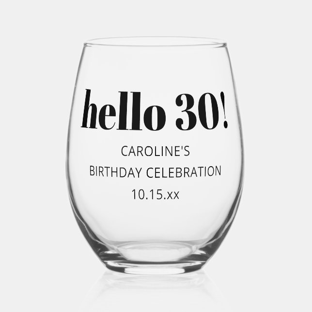 Bold Typography Modern 30th Birthday Party Custom Weinglas Ohne Stiel (Vorderseite)