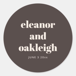 Bold Typography Warm Brown Modern Custom Wedding Runder Aufkleber