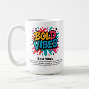 Bold Vibes - Vibranit Graffiti Style T - Shirt Kaffeetasse