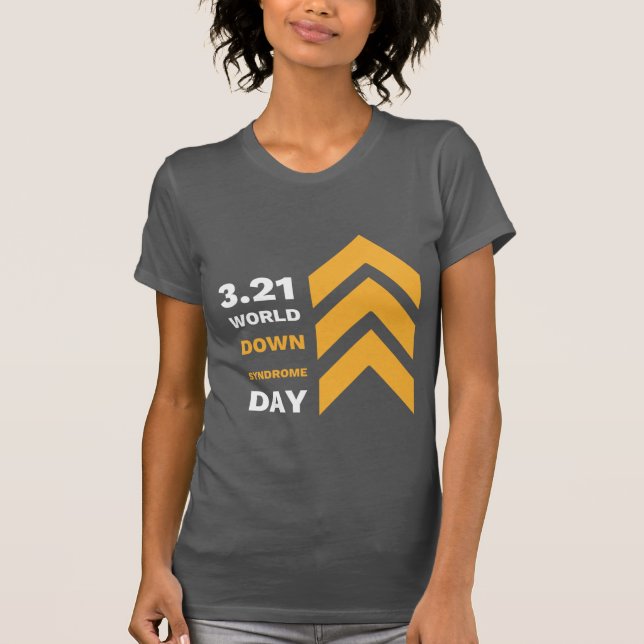 BOLD Women's 3.21 Down Syndrome Awareness T - Shir T-Shirt (Vorderseite)