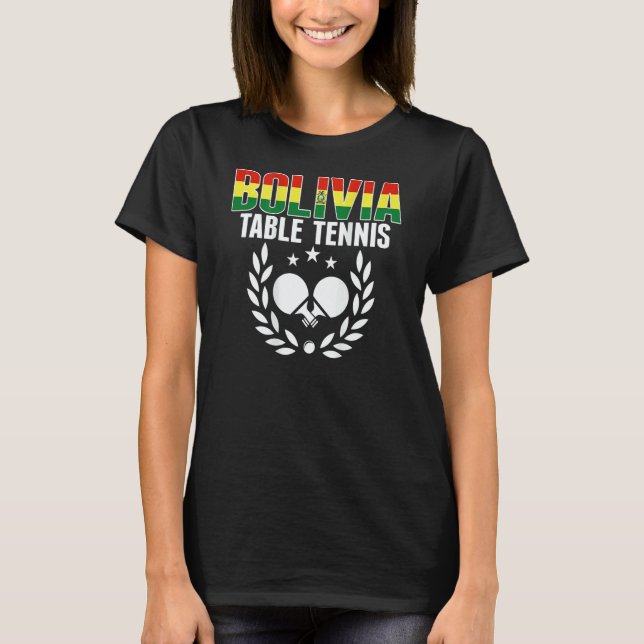 Bolivia Ping Pong     Bolivian Table Tennis Suppor T-Shirt (Vorderseite)