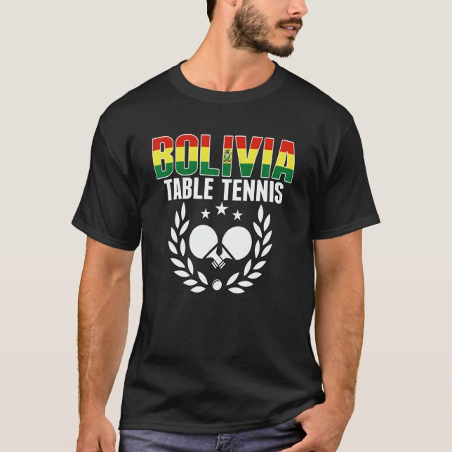 Bolivia Table Tennis     Bolivian Ping Pong Suppor T-Shirt (Vorderseite)