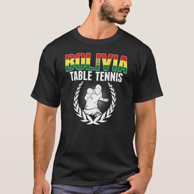 Bolivia Table Tennis   Bolivian Ping Pong Supporte T-Shirt (Vorderseite)