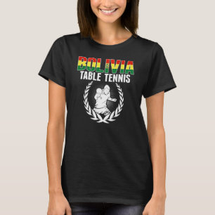 Bolivia Tischtennis Bolivianischer Ping Pong Anh T-Shirt
