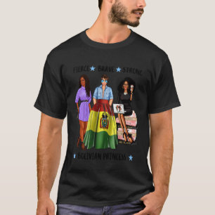 Bolivianische Prinzessin Schwarze Latina Bolivien  T-Shirt