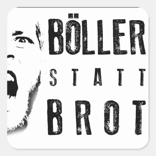 Böller statt Brot ! Quadratischer Aufkleber (Vorderseite)