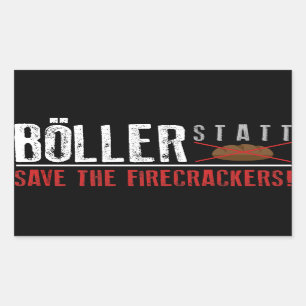 Böller statt Brot ! Rechteckiger Aufkleber