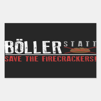 Böller statt Brot ! Rechteckiger Aufkleber
