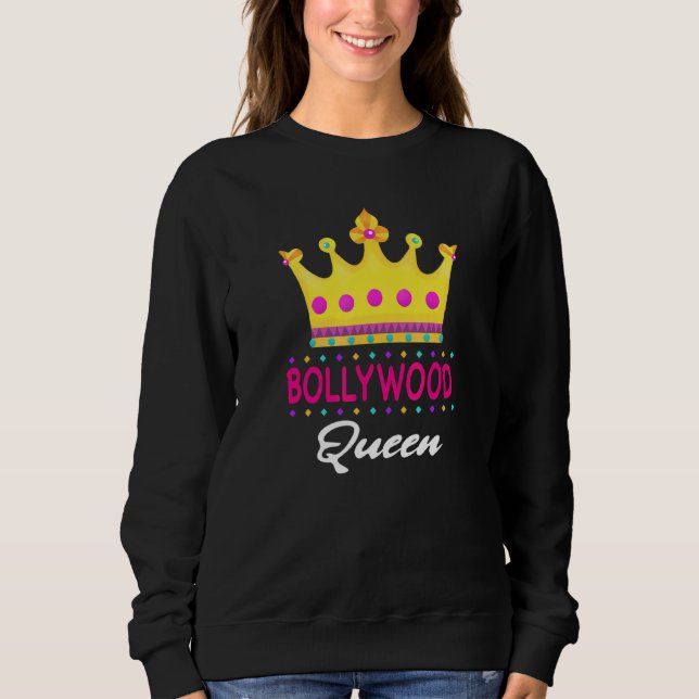 Bollywood Queen Desi Spaß Indien Sweatshirt (Vorderseite)