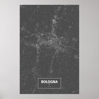 Bologna, Italien (weiß auf Schwarzem) Poster