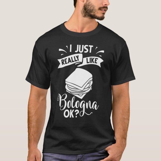 Bologna Meat Italy Sandwich Sausage Baloney Fried  T-Shirt (Vorderseite)