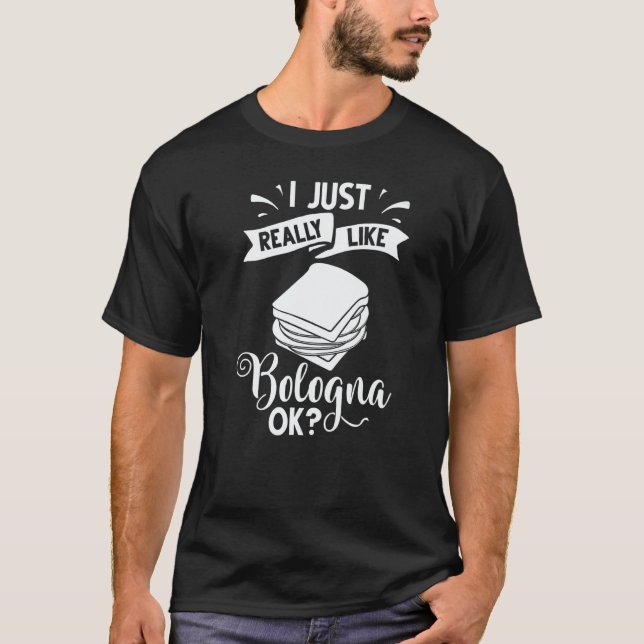 Bologna Meat Italy Sandwich Sausage Baloney Fried  T-Shirt (Vorderseite)