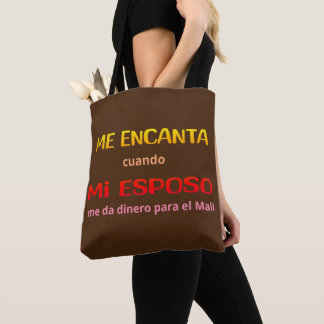 bolsa Me encanta mi esposo, cuando me da dinero.
