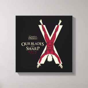 Bolton Sigil - unsere Blades sind scharf Leinwanddruck