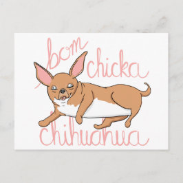 Bom Chicka Chihuahua Funny Dog Pun Postkarte