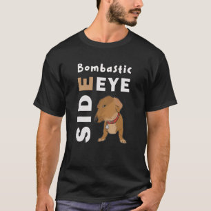 Bombastische Seite der Augen Kriminelle Augenparti T-Shirt