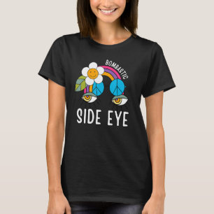 Bombastisches Seitwärtsblick-Viraler-Mode-Spruch-M T-Shirt