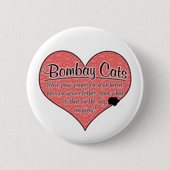 Bombay-Tatze druckt Katzen-Spaß Button (Vorderseite)
