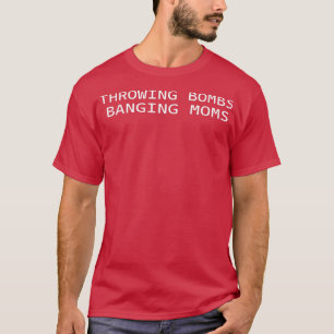 Bomben schlagen Mamas Funny Football957 T-Shirt