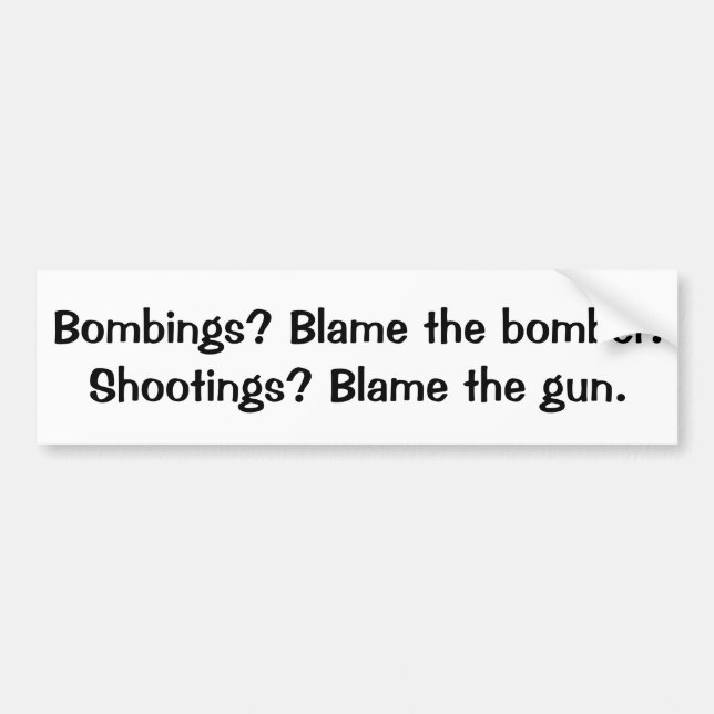 Bomben? Schuld an dem Bomber Shooting? Schuld an d Autoaufkleber (Vorne)