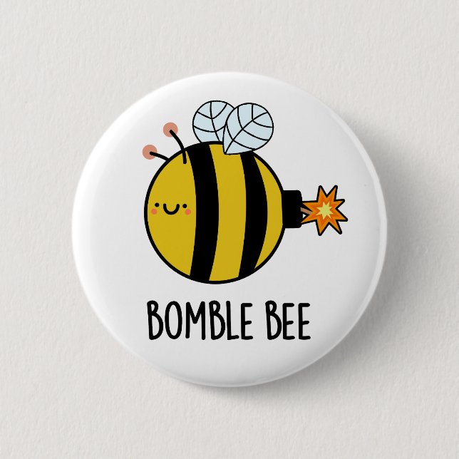 Bomble Bee Funny Bumblebee Bomb Pun Button (Vorderseite)