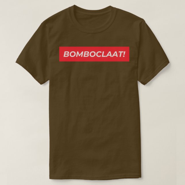 Bomboclaat T-Shirt (Design vorne)
