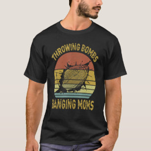 Bombs werfen, Mütter knallen   Fußball T-Shirt