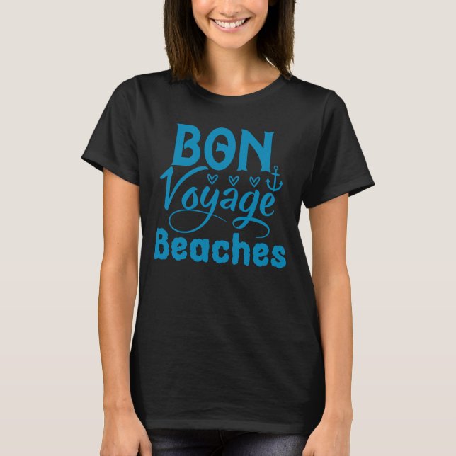 Bon Voyage Beaches, Funny Booking T-Shirt (Vorderseite)