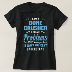 Bone Crusher T-Shirt