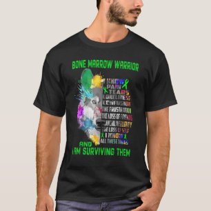 Bone Marrow ich kenne all diese Dinge und ich bin  T-Shirt