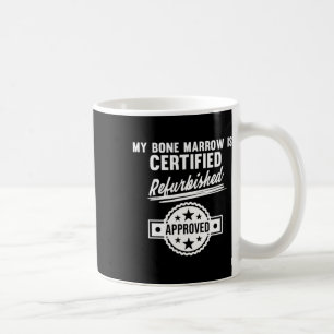 Bone Marrow Refurbished Leukemia Awareness Orange Kaffeetasse