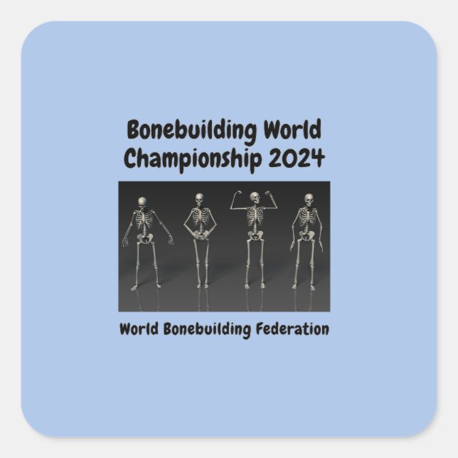 Bonebuilding-Weltmeisterschaft 2024 Quadratischer Aufkleber (Vorderseite)