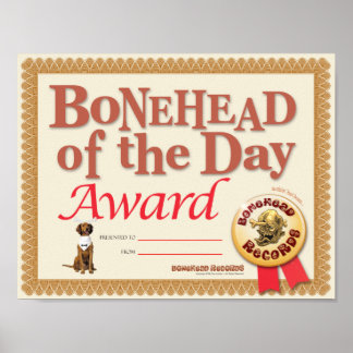 Bonehead Award Zertifikat Poster