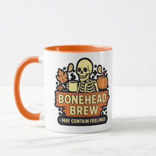 Bonehead Brew Tasse - Kann Gefühle enthalten