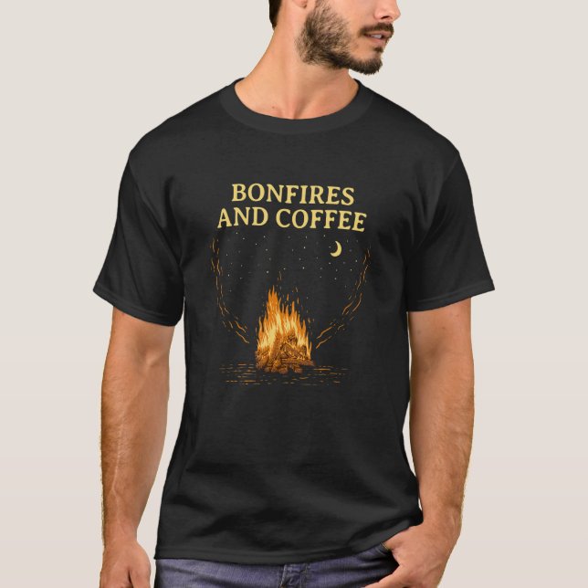 Bonfires and Coffee Camping Coffee  Camper Caffein T-Shirt (Vorderseite)