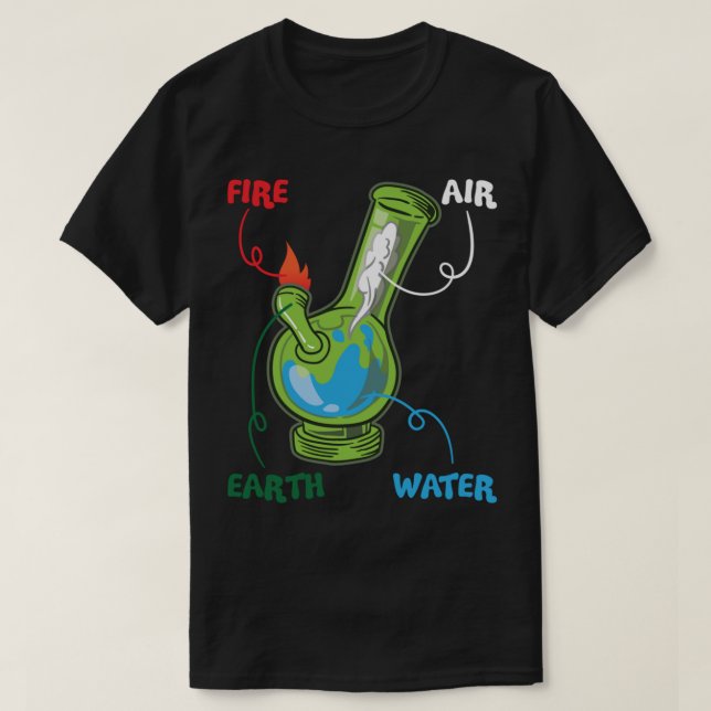 Bong Elements Feuer Wasser Erde Luft THC Weh Smoki T-Shirt (Design vorne)